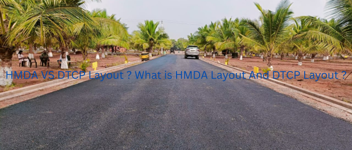 HMDA VS DTCP Layout ? What is HMDA Layout And DTCP Layout ?
